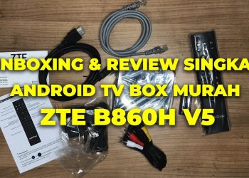 STB ZTE B860H v5.0 – Unboxing  & Review Singkat | Unlock tanpa ROOT