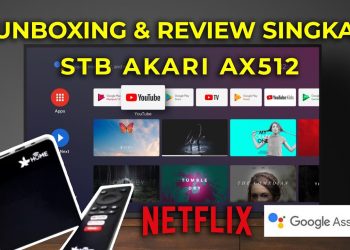 Android TV Box Akari Ax512 4k – Unboxing & Review Singkat