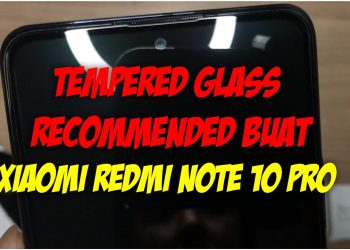Unboxing dan Cara Pasang Tempered Glass Copper Glossy Xiaomi Redmi Note 10 Pro