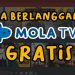 Cara Berlangganan Mola TV secara gratis
