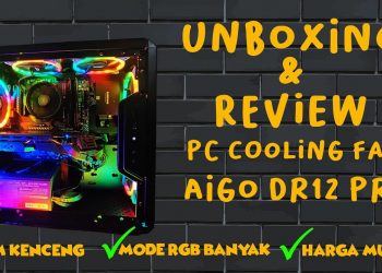 Aigo DR12 Pro DarkFlash 5 in1 Icestorm PC Cooling Fan RGB Unboxing dan Review