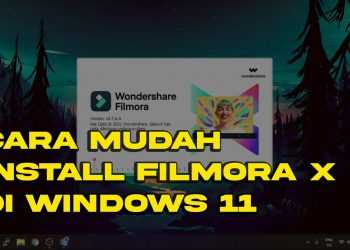 Cara Mengatasi Filmora X Tidak Terbuka Pada Windows 11
